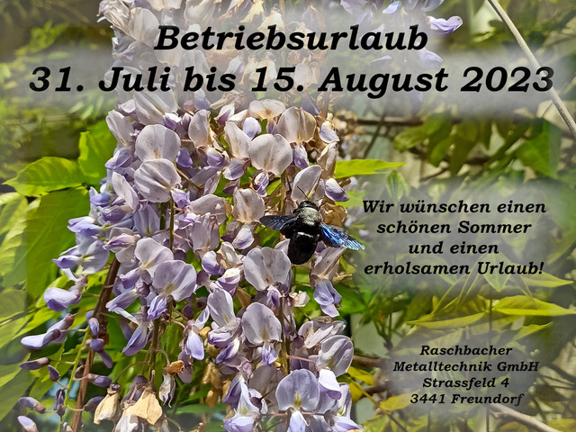 Betriebsurlaub 31. Juli bis 15. August 2023